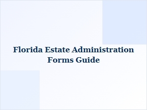Florida Trust Administration Forms Guide